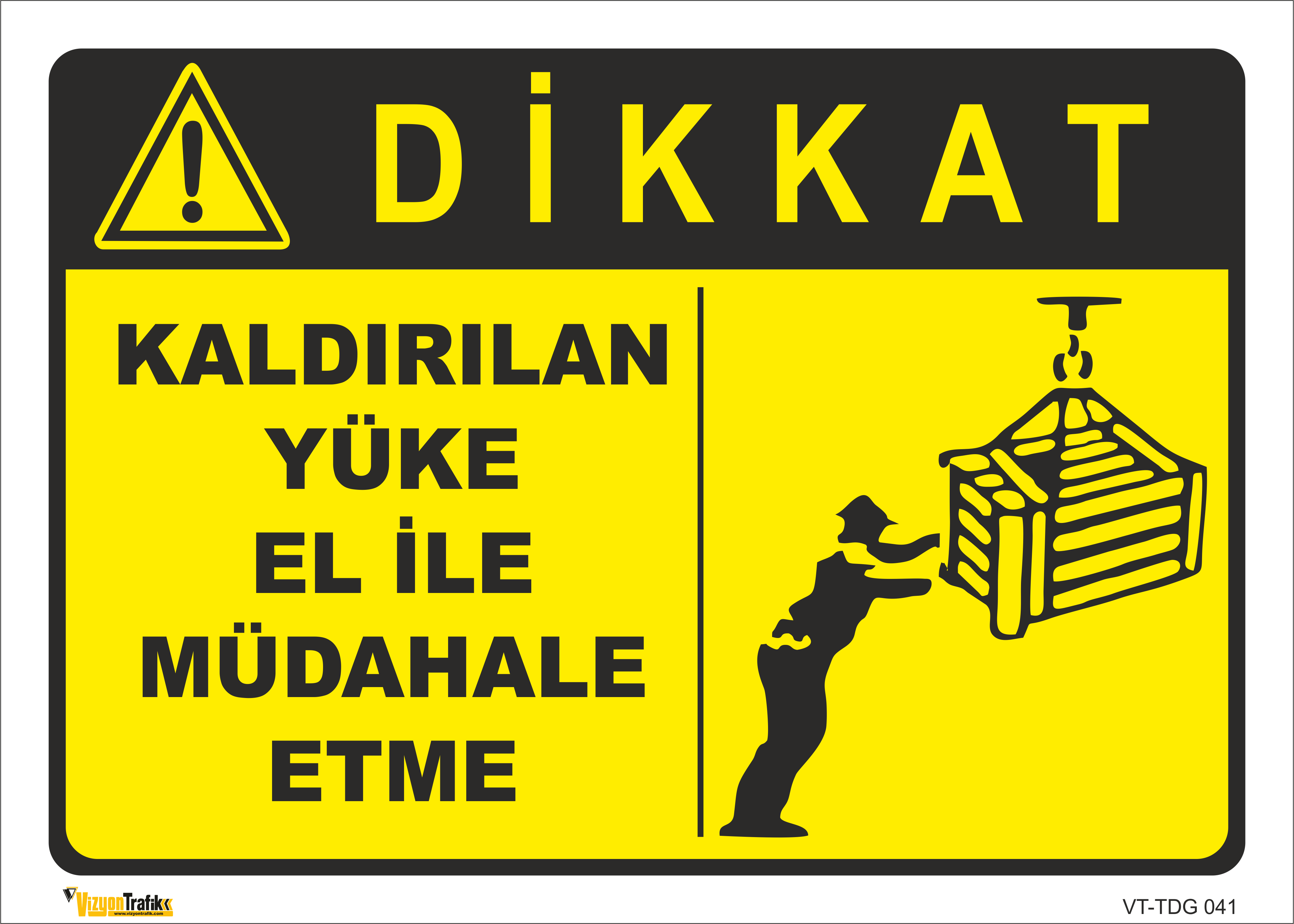 KALDIRILAN YÜKE ELLE MÜDAHALE ETME LEVHASI